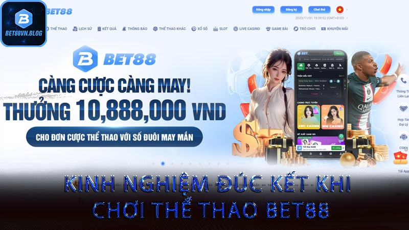 Kinh nghiệm đúc kết khi chơi thể thao bet88